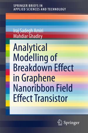 Cover of the book Analytical Modelling of Breakdown Effect in Graphene Nanoribbon Field Effect Transistor by Mohammad Farshadnia