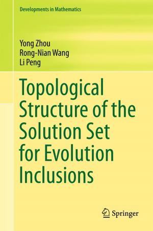 Cover of the book Topological Structure of the Solution Set for Evolution Inclusions by Barrie Brennan