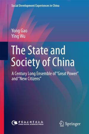 Cover of the book The State and Society of China by Yufan Hao, Li Sheng, Guanjin Pan