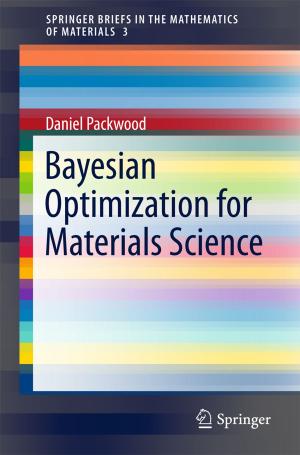 Cover of the book Bayesian Optimization for Materials Science by R. Srinivasan, C.P. Lohith