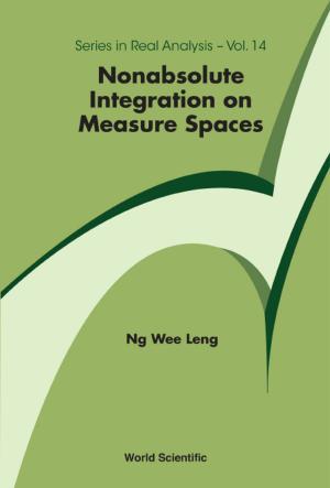 Cover of the book Nonabsolute Integration on Measure Spaces by Vladimir G Ivancevic, Darryn J Reid, Michael J Pilling