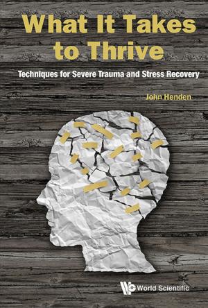 Cover of the book What It Takes to Thrive by Isaac Elishakoff, Demetris Pentaras, Cristina Gentilini