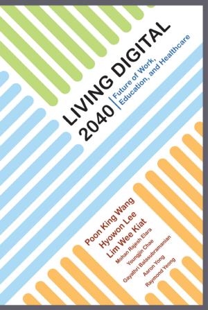 Cover of the book Living Digital 2040 by Paul E Garrett, Baharak Hadinia