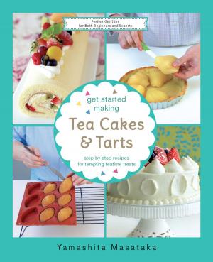 Book cover of Get Started Making Tea Cakes & Tarts