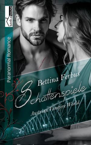 Cover of the book Schattenspiele - Austrian Vampire World 3 by Natascha Kribbeler
