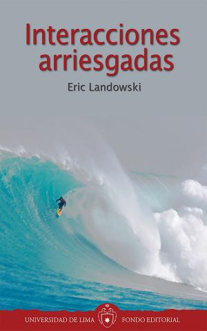 Cover of the book Interacciones arriesgadas by Isaac León Frías