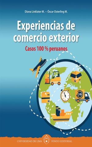 Cover of the book Experiencias de comercio exterior by Carlos Castillo, Félix Vásquez, Emma Barreno, Rosa Millones
