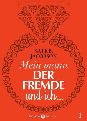Book cover of Mein Mann, der Fremde und ich - 4