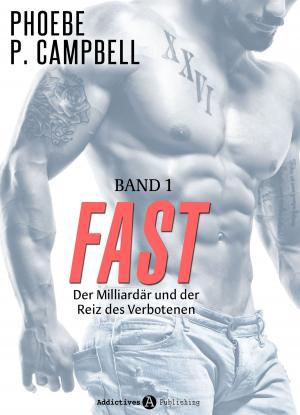Cover of the book Fast - 1 by Phoebe P. Campbell