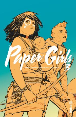 Cover of the book Paper Girls - Tome 3 by Rick REMENDER