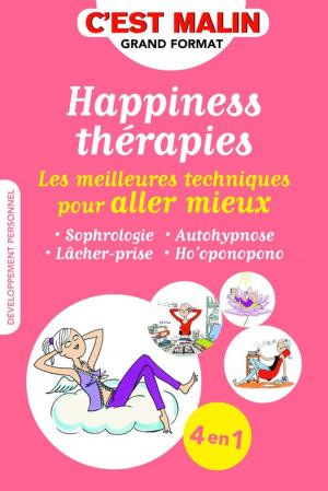 Cover of the book Happiness thérapies, c'est malin by Alix Lefief-Delcourt, Boris Guimpel