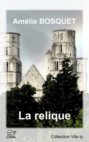 Cover of the book La relique by Jean-Patrick Beaufreton