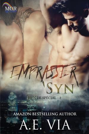 Cover of the book Embrasser Syn by A.E. Via