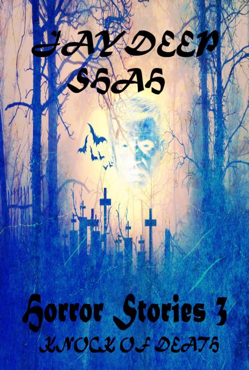 Cover of the book Horror Stories 3 by Jaydeep Shah, Jaydeep Shah