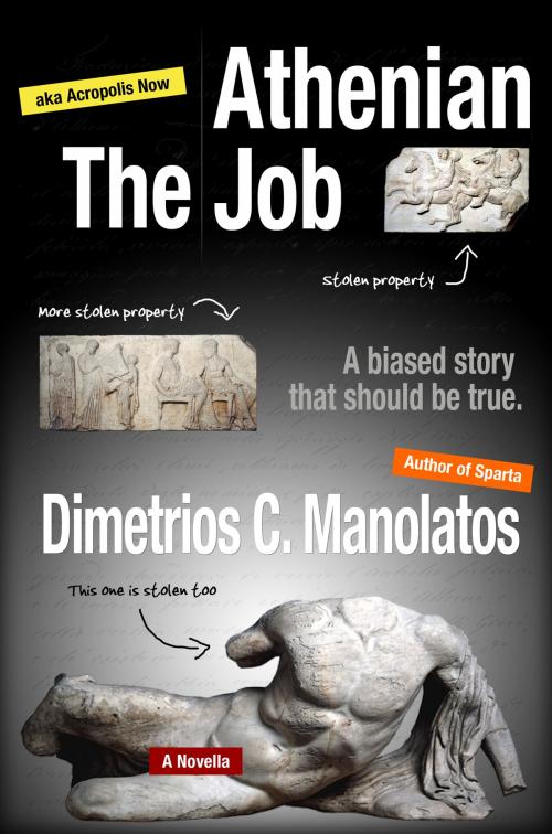 Cover of the book The Athenian Job by Dimetrios C. Manolatos, The Warrior Class