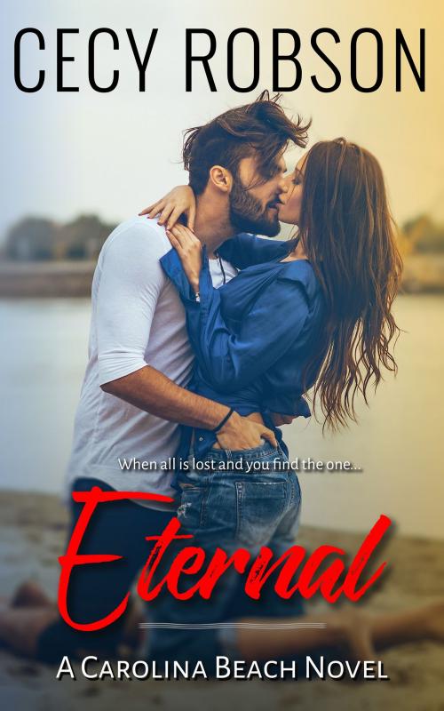 Cover of the book Eternal by Cecy Robson, Cecy Robson, LLC