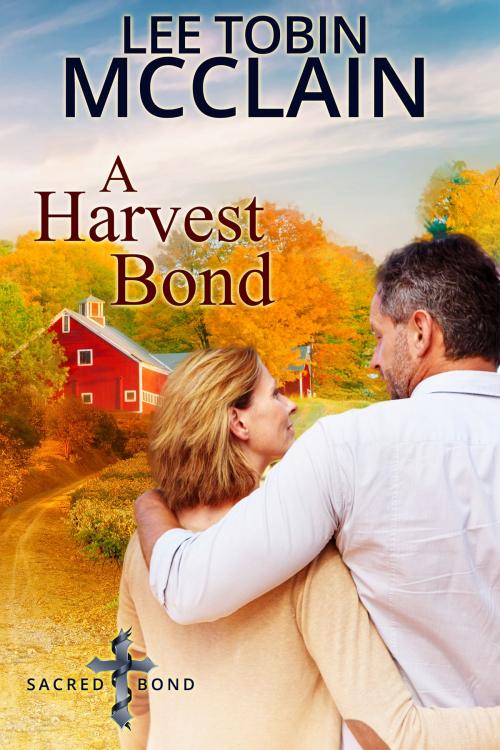 Cover of the book A Harvest Bond by Lee Tobin McClain, Grace Porter Books