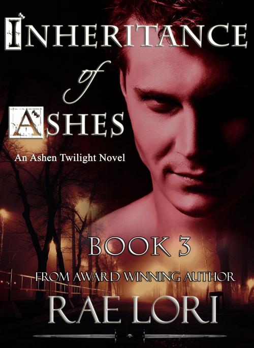 Cover of the book Inheritance of Ashes by Rae Lori, RavenFire Books