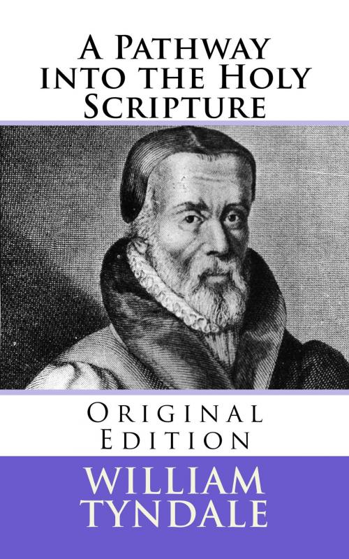 Cover of the book A Pathway into the Holy Scripture by William Tyndale, CrossReach Publications