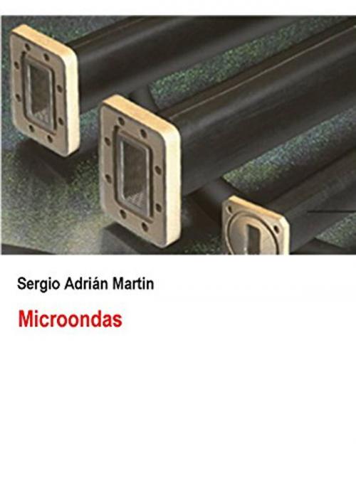 Cover of the book Microondas by Sergio Martin, Sergio Adrián Martin