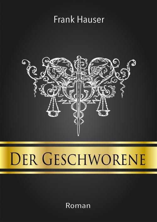 Cover of the book Der Geschworene by Frank Hauser, eBook Media