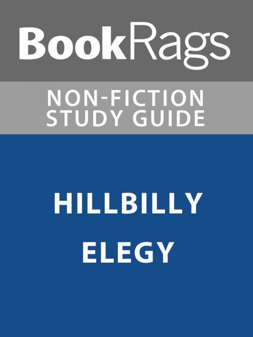 Cover of the book Summary & Study Guide: Hillbilly Elegy by BookRags, BookRags