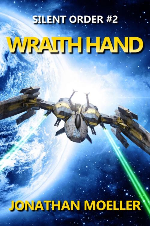 Cover of the book Silent Order: Wraith Hand by Jonathan Moeller, Azure Flame Media, LLC