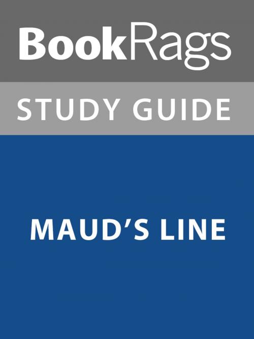 Cover of the book Summary & Study Guide: Maud's Line by BookRags, BookRags
