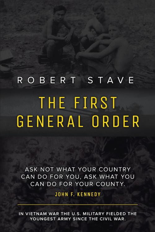 Cover of the book The First General Order by Robert L. Stave, Absolutely Amazing Ebooks