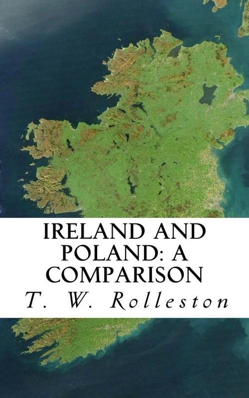 Cover of the book Ireland and Poland: A Comparison by T. W. Rolleston, CrossReach Publications