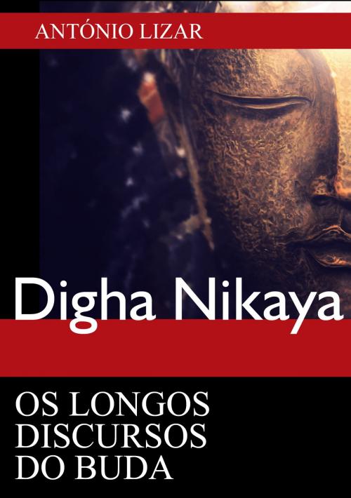 Cover of the book Digha Nikaya by António Lizar, António Lizar
