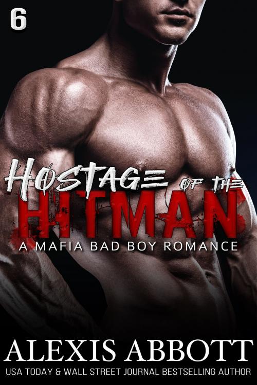 Cover of the book Hostage of the Hitman by Alexis Abbott, Pathforgers Publishing