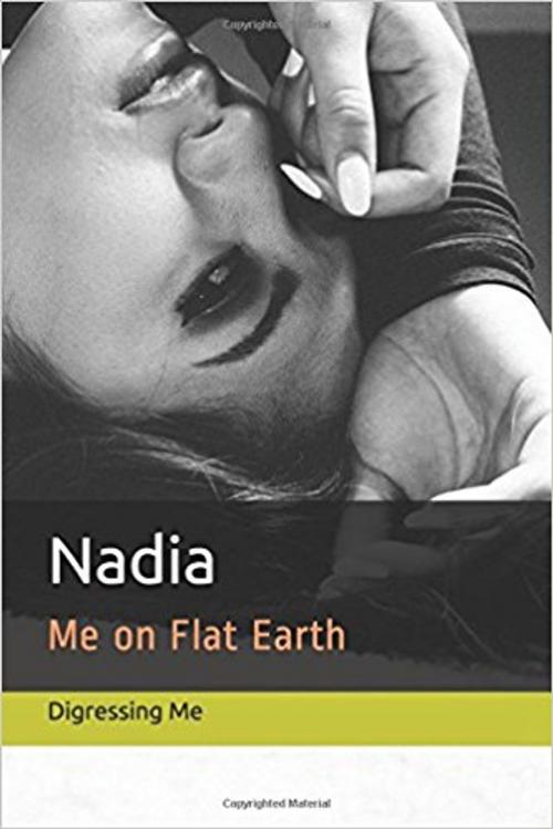 Cover of the book Nadia by Digressing Me, rtdiSoho