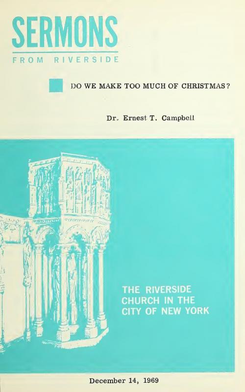 Cover of the book Do We Make Too Much of Christmas? by Dr. Ernest T. Campbell, CrossReach Publications