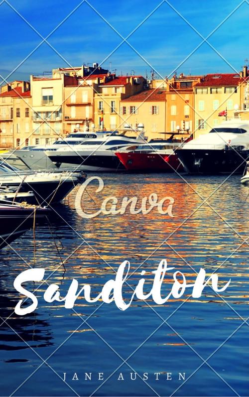Cover of the book Sanditon (Annotated) by Jane Austen, Consumer Oriented Ebooks Publisher