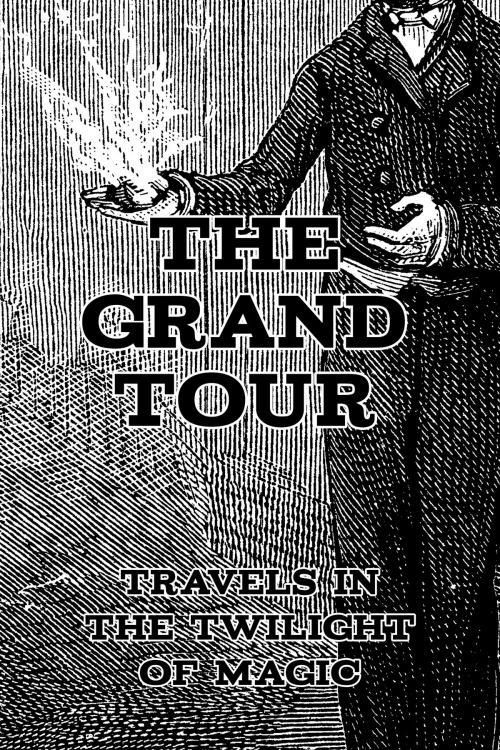 Cover of the book The Grand Tour by E. Marten, E. Marten