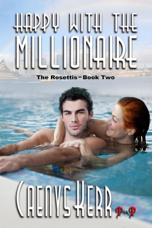 Cover of the book Happy with the Millioniare by Caenys Kerr, MLR Press
