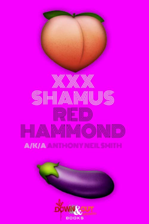 Cover of the book XXX Shamus by Red Hammond, Down & Out Books