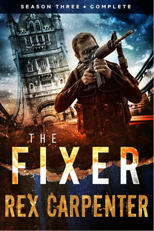 Cover of the book The Fixer, Season 3: Complete by Rex Carpenter, Rex Carpenter