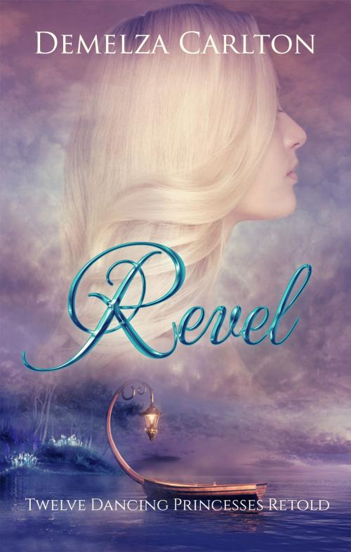 Cover of the book Revel by Demelza Carlton, Lost Plot Press