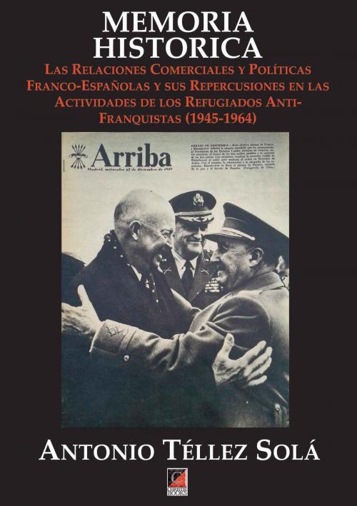 Cover of the book MEMORIA HISTORICA by Antonio Téllez Solá, ChristieBooks