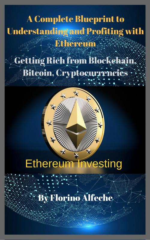 Cover of the book Ethereum Investing by Florino Alfeche, Three Brother's Publishing