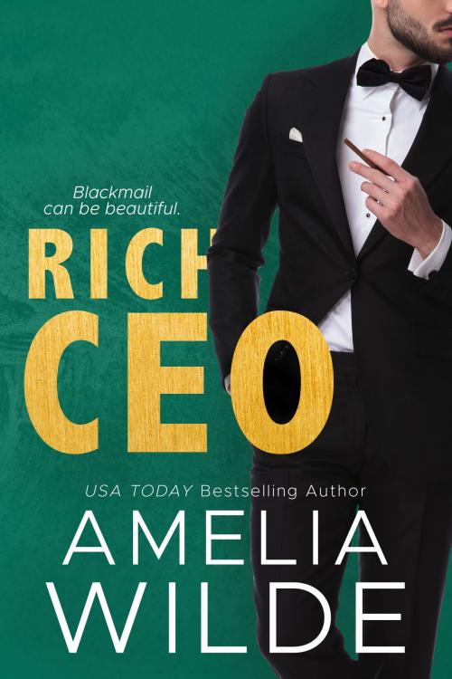 Cover of the book Rich CEO by Amelia Wilde, Amelia Wilde