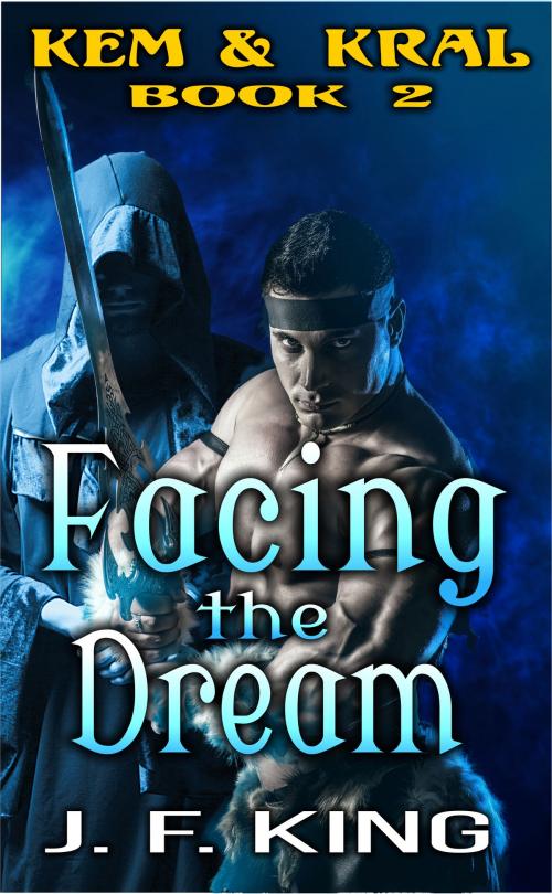 Cover of the book Facing the Dream by J.F. King, J.F. King