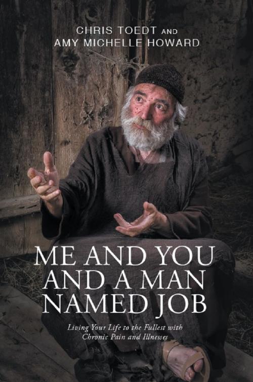 Cover of the book Me and You and a Man Named Job by Chris Toedt, Newman Springs Publishing