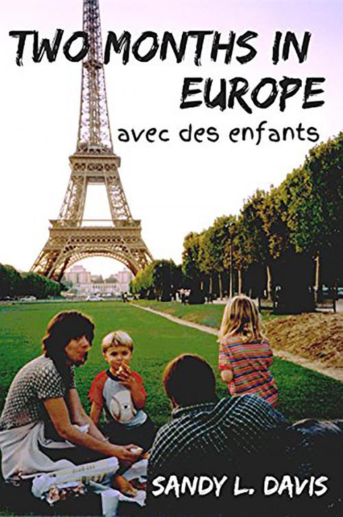 Cover of the book Two Months in Europe by Sandy L. Davis, Uncharted Ventures