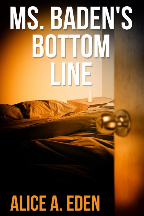 Cover of the book Sarah’s Bottom Line by Alice A. Eden, Excessica