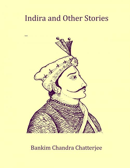 Cover of the book Indira and Other Stories by Bankim Chandra Chatterjee, James Drummond Anderson, Kar Publishing