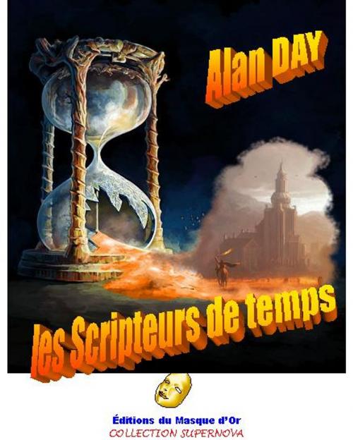 Cover of the book les Scripteurs de temps by Alan DAY, éditions du Masque d'Or