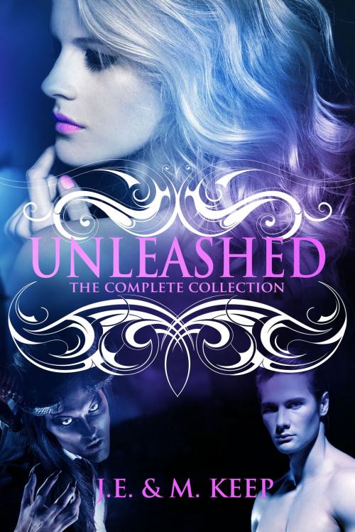 Cover of the book Unleashed by J.E. Keep, M. Keep, Pathforgers Publishing